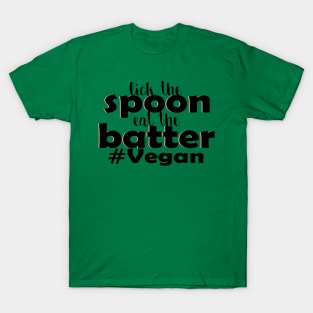 Be Vegan T-Shirt